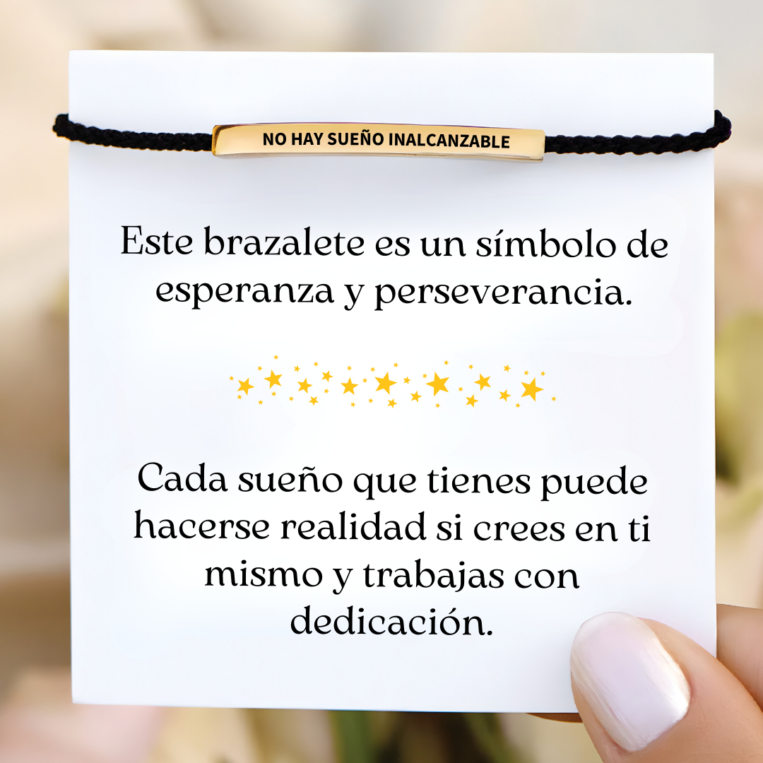 Pulsera No hay sueño inalcanzable